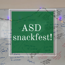 ASD snackfest!